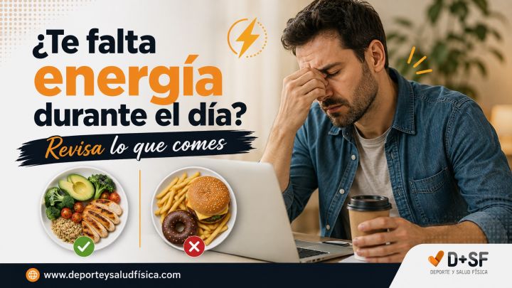 ¿Estás cansad@ y te falta la energía a lo largo del día? Pon atención a lo que comes