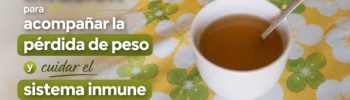 Infusión adelgazante para bajar de peso (y para el sistema inmune)