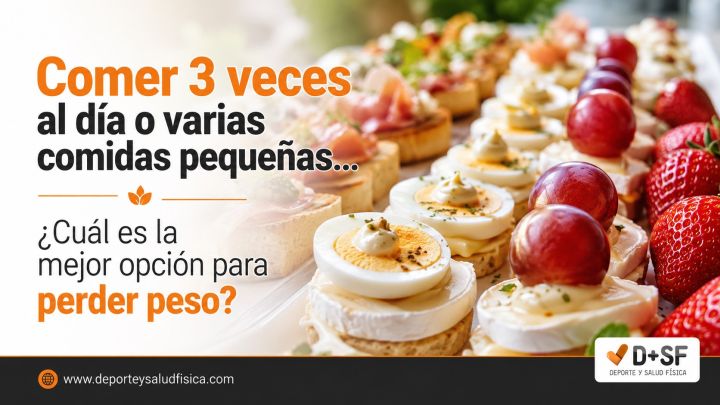 Comer tres o seis veces para bajar peso