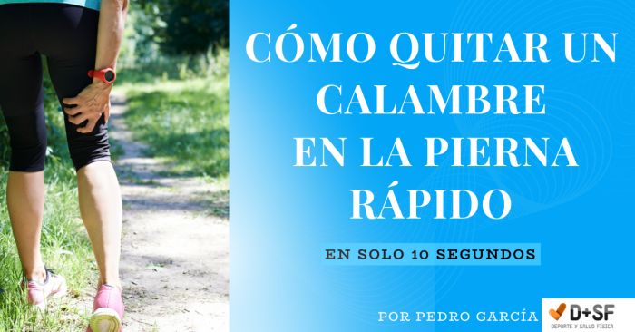 Truco para quitar rápido los calambres